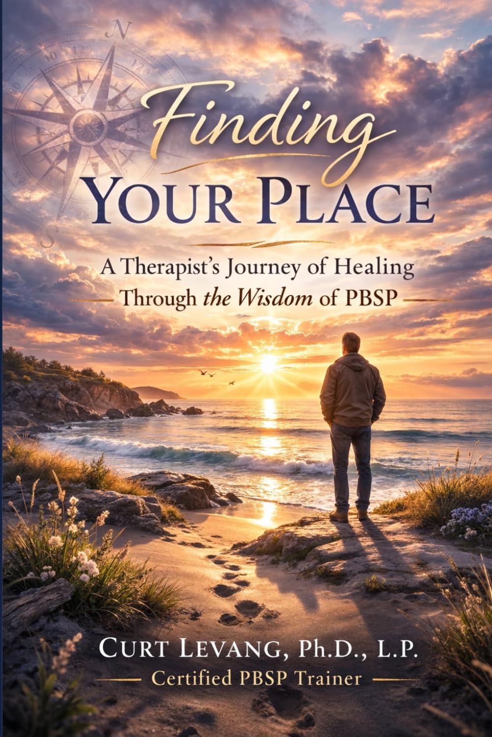 Finding Your Place: A Therapist’s Journey of Healing Through the Wisdom of PBSP