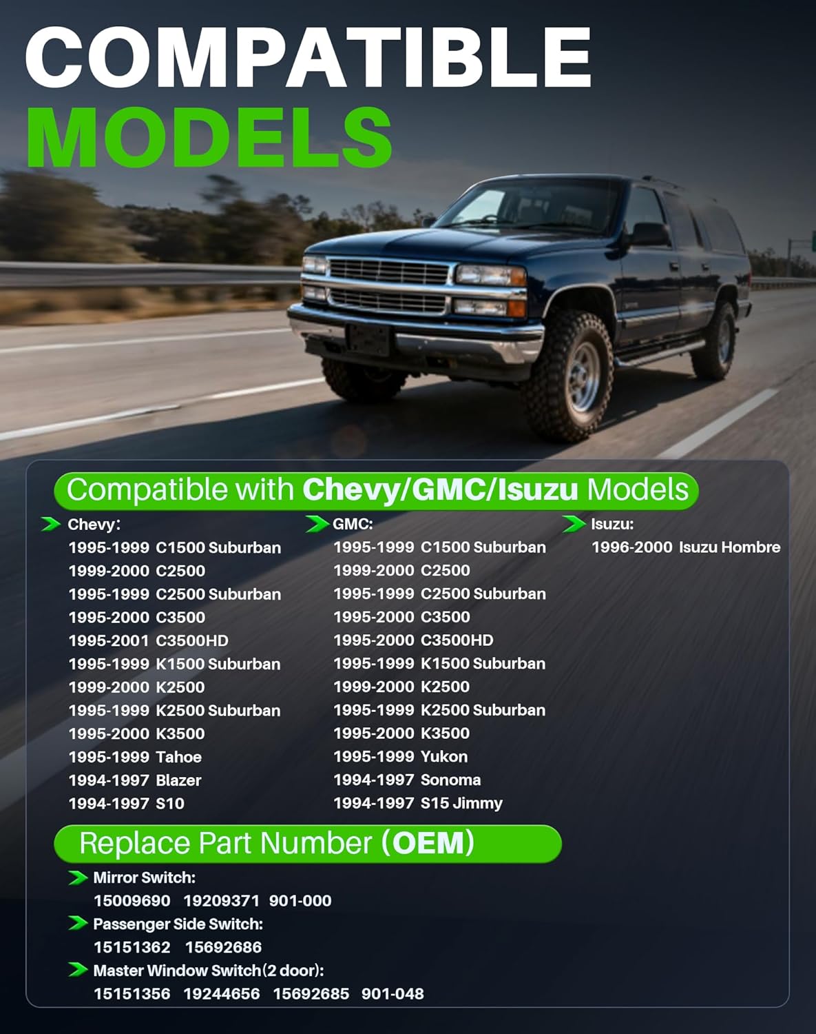 Window Switch Fits for Chevy/GMC (1995-2000) C1500 C2500 C3500 K1500 K2500 K3500 Tahoe Yukon, Isuzu Hombre (1996-2000), Control Driver & Passenger Side, Replaces 15151356 15151362 15009690