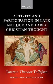 Activity and Participation in Late Antique and Early Christian Thought-Wow! eBook