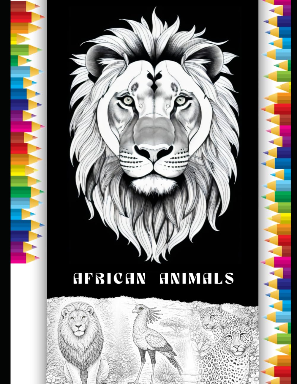 African Wildlife Coloring Book for Kids and Adults: African Animals Coloring Book for Kids, Teens, and Adults – Relaxing Safari Wildlife for Stress Relief, Mindfulness, and Fun