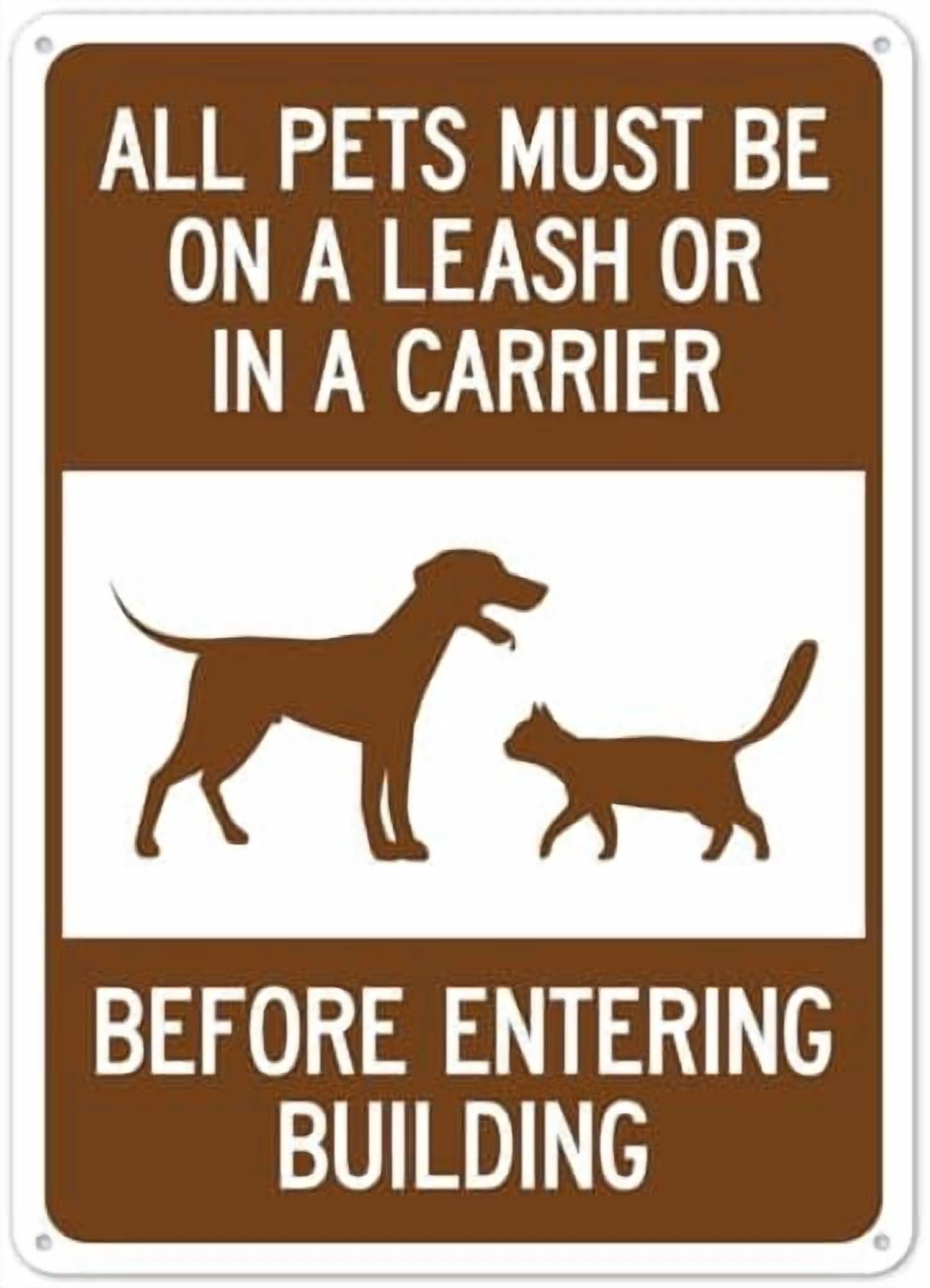 (2-Pack) Metal Tin Sign All Pets Must Be On A Leash Of In A carrier Before Entering Building Property Signs NO.3187 Sign 8x12 Inch - Clear Warning for Home & Use