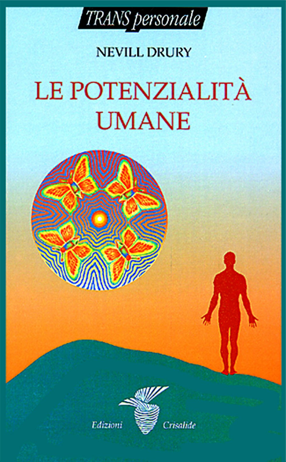 Le Potenzialità Umane - 4