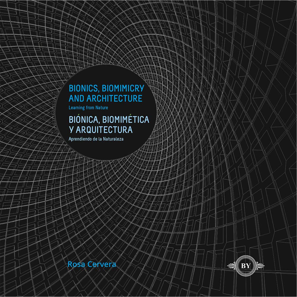 ARQUITECTURA BIONICA: BIONIC ARCHITECTURE (SIN COLECCION)