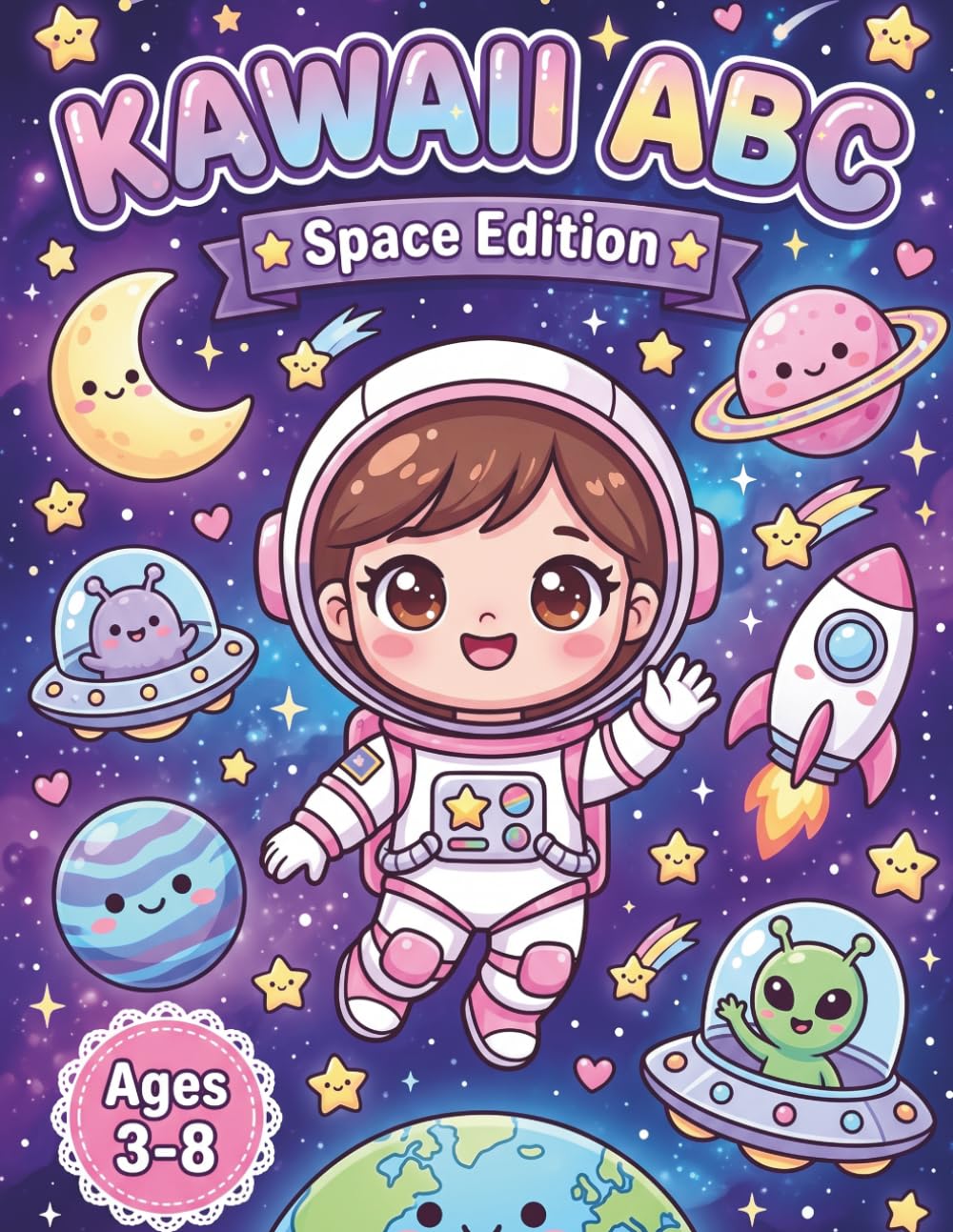 Kawaii ABC Space Edition: A Fun Coloring Book for Kids | Learn the Alphabet with Cute Space Characters: 26 Adorable Cosmic Illustrations from A to Z · ... and Preschoolers (Kawaii Learning Series)