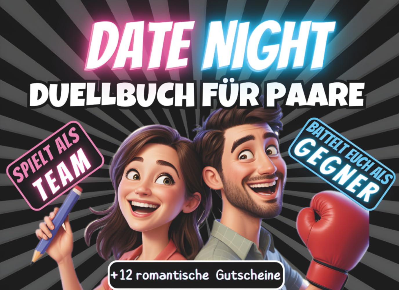 Date Night Duellbuch für Paare: Freche Paar-Fragen, spannende Spiele & witzige Challenges für Zwei – als Team und als Gegner | Plus 12 Gutscheine für mehr Spaß & gemeinsame Zeit in eurer Beziehung