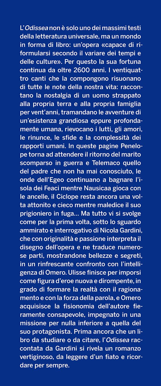 Il più bel romanzo del mondo. L'Odissea raccontata da Nicola Gardini (Saggi)
