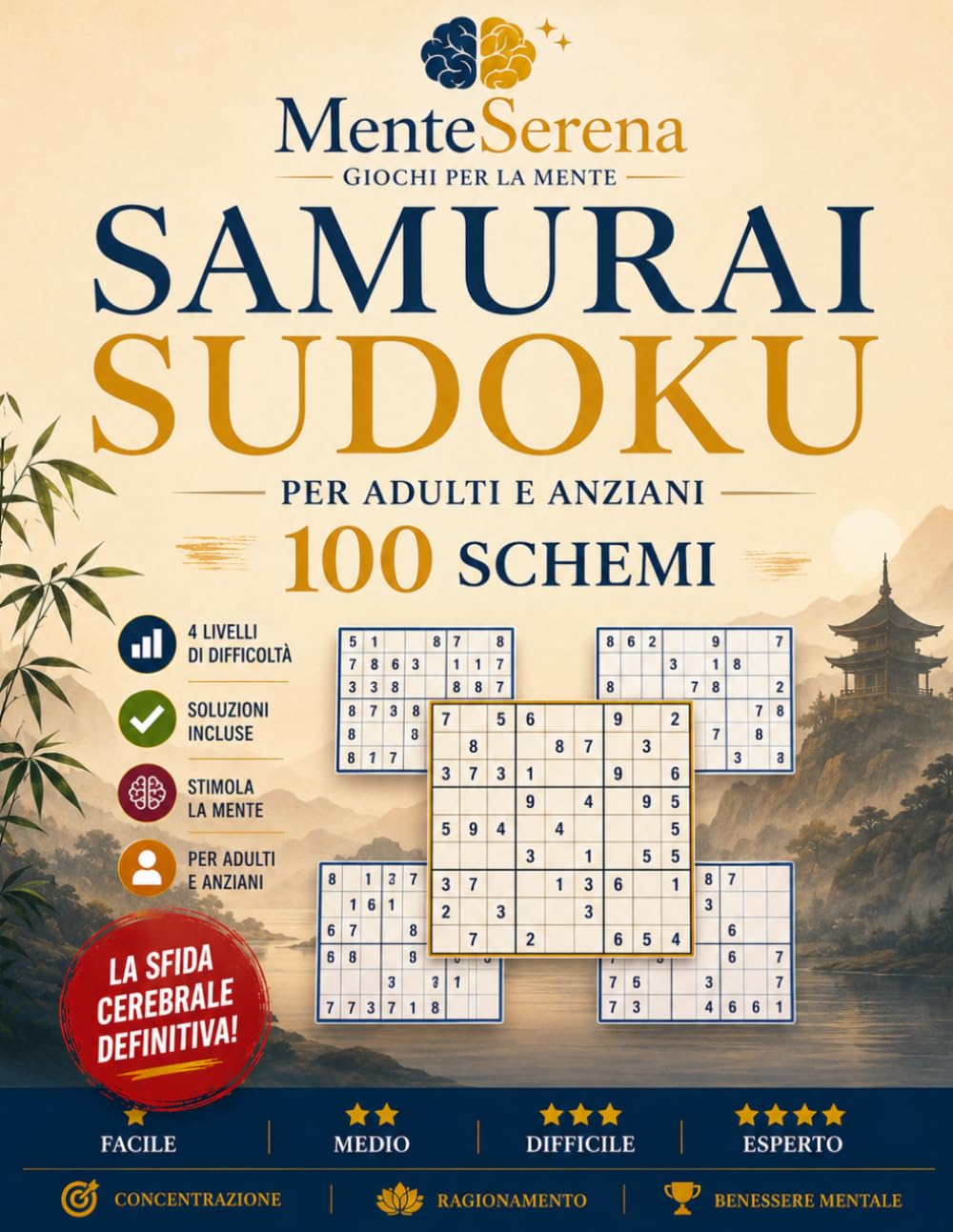 Samurai Sudoku per Adulti e Anziani: 100 Schemi • 4 Livelli di Difficoltà • Caratteri Grandi • Soluzioni Incluse