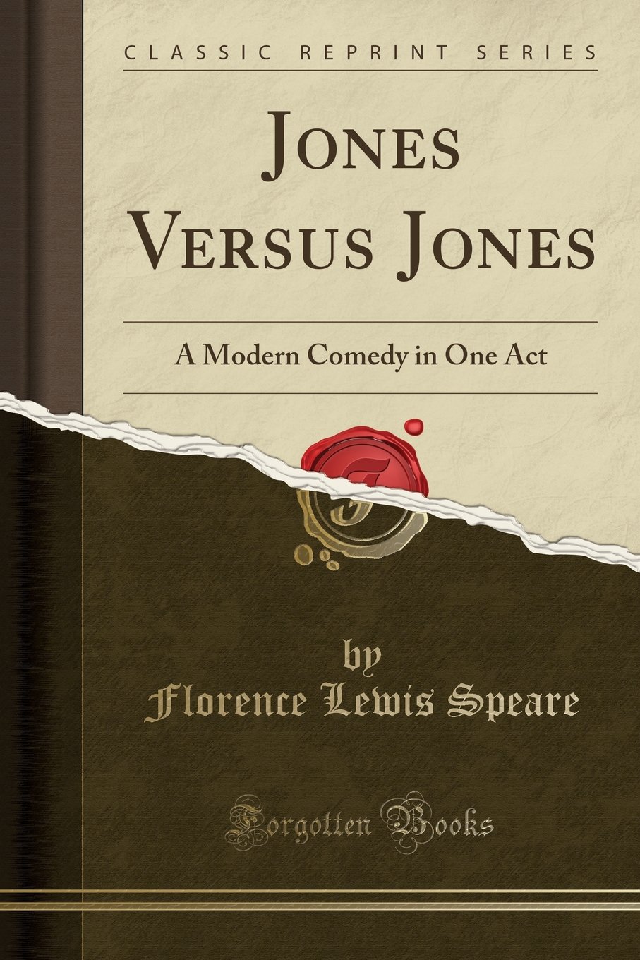 Jones Versus Jones: A Modern Comedy in One Act (Classic Reprint)