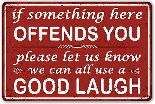 CrazySign Letrero de metal con texto en inglés If Something Here Offends You (If Something Here Offends You para garaje, hogar, bar, decoración de