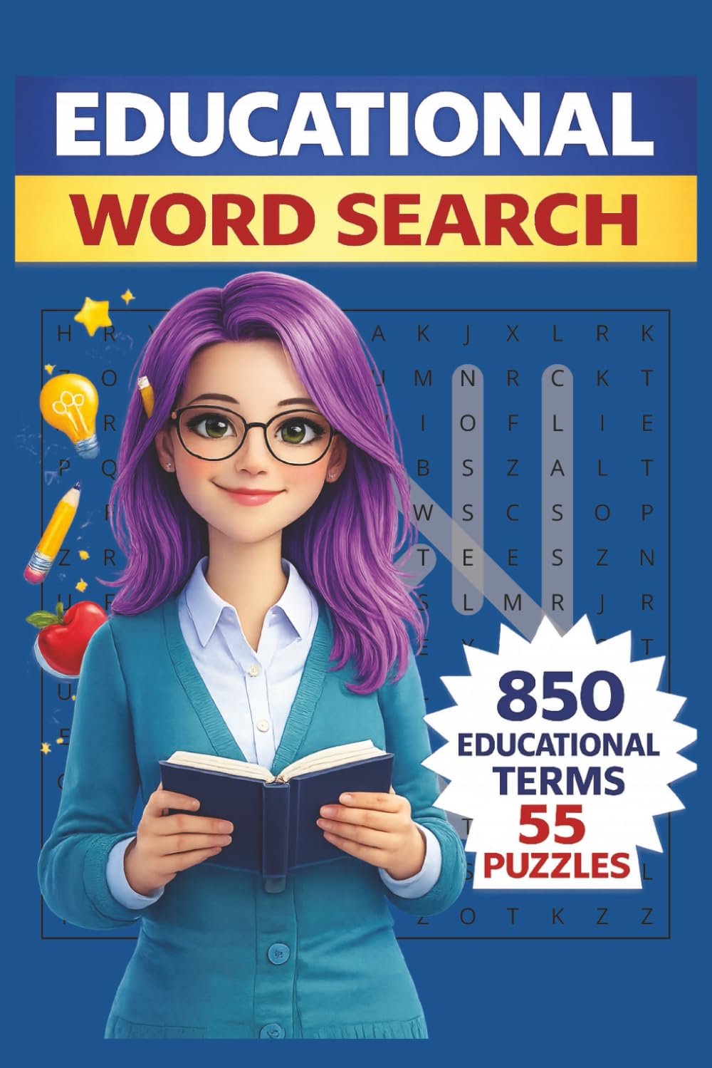 Word Search Educational Puzzle Book: Word Searches with Easy to Read Print About Education, Learning, Teaching | 6x9 inches. 110 pages | 50+ puzzle ... Perfect for Classrooms, Students, Learning
