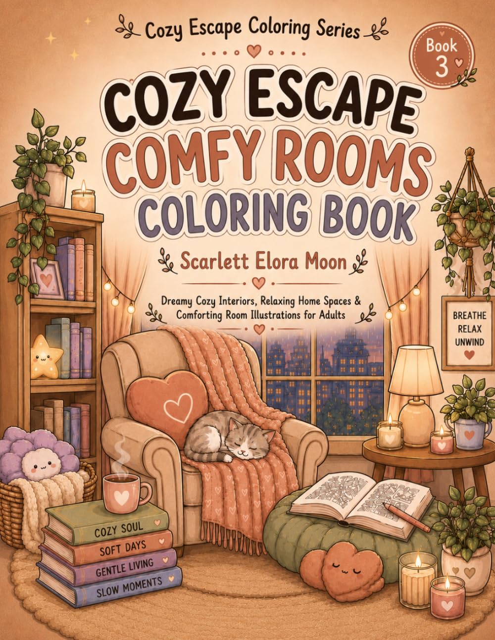 Cozy Escape Comfy Rooms Coloring Book: Aesthetic Cozy Interior Coloring Pages Featuring Dreamy Rooms, Soft Spaces and Relaxing Home Corners (Cozy Escape Coloring Series)