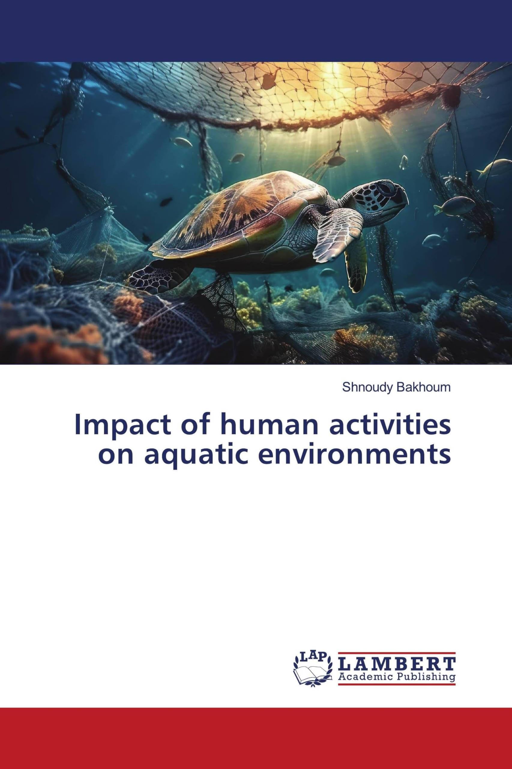 Impact of human activities on aquatic environments
