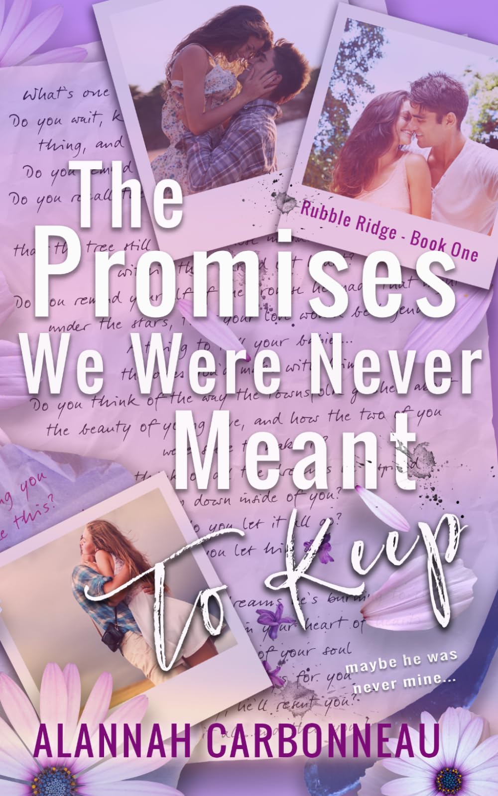The Promises We Were Never Meant To Keep: Rubble Ridge - Book One