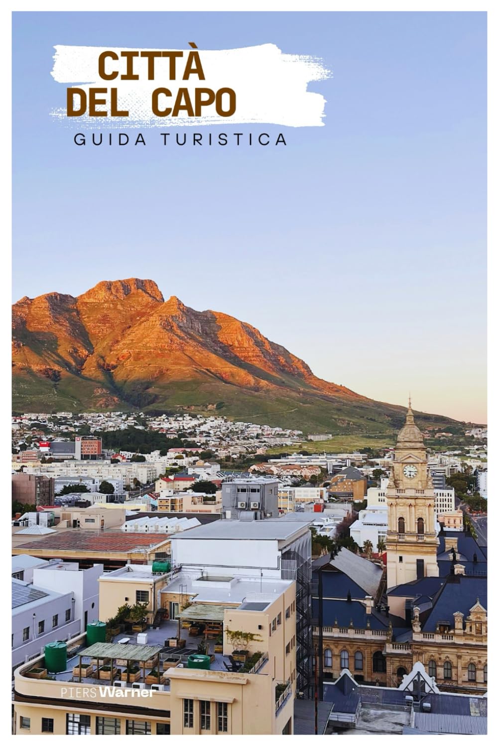 Città del Capo Guida Turistica: Esplorare le principali attrazioni, la Table Mountain, le spiagge e la gastronomia con itinerari