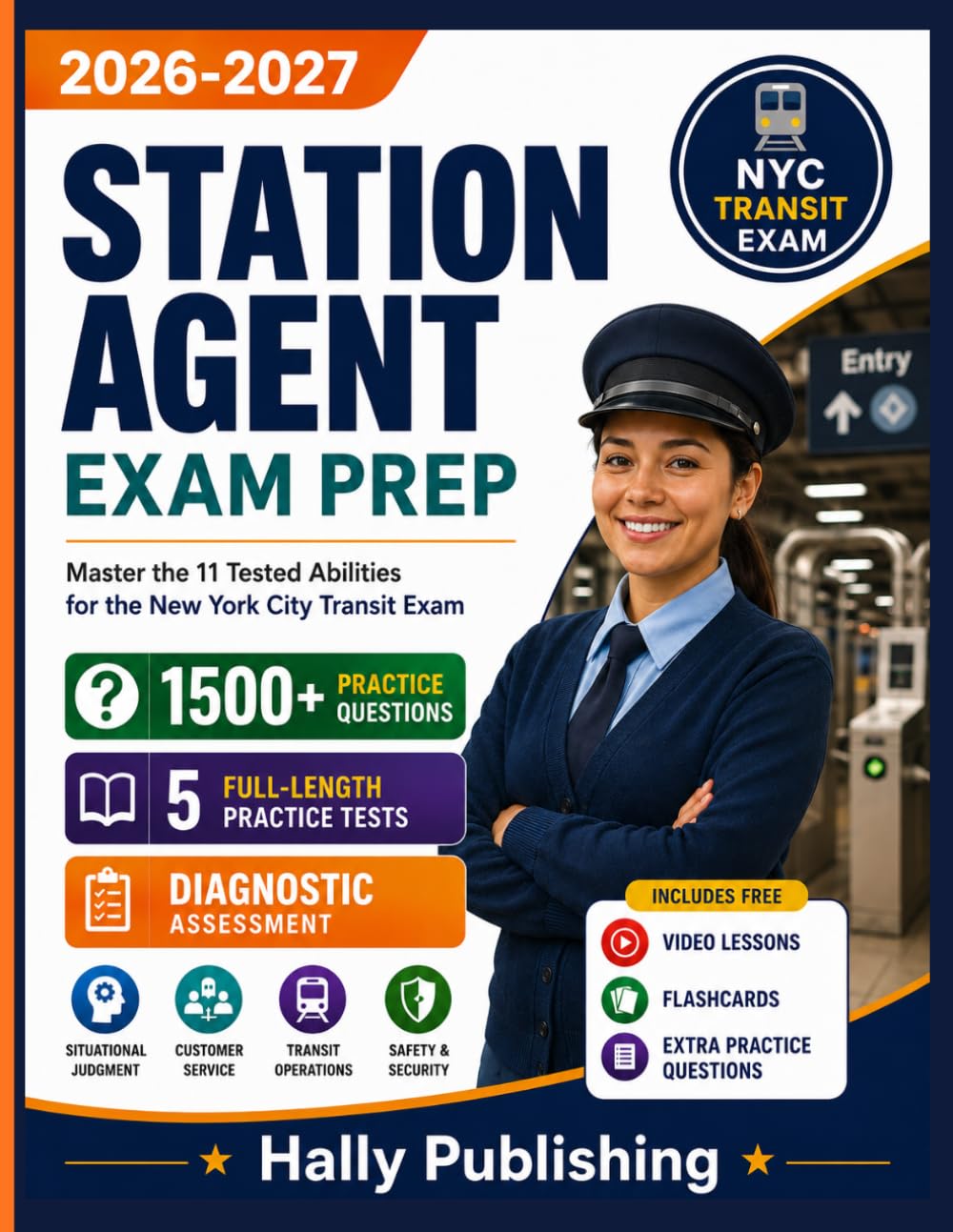 STATION AGENT EXAM PREP 2026—2027: 1,500+ Practice Questions, Diagnostic Assessment, 5 Full-Length Practice Tests & Detailed Answer Explanations for the MTA Station Agent Exam