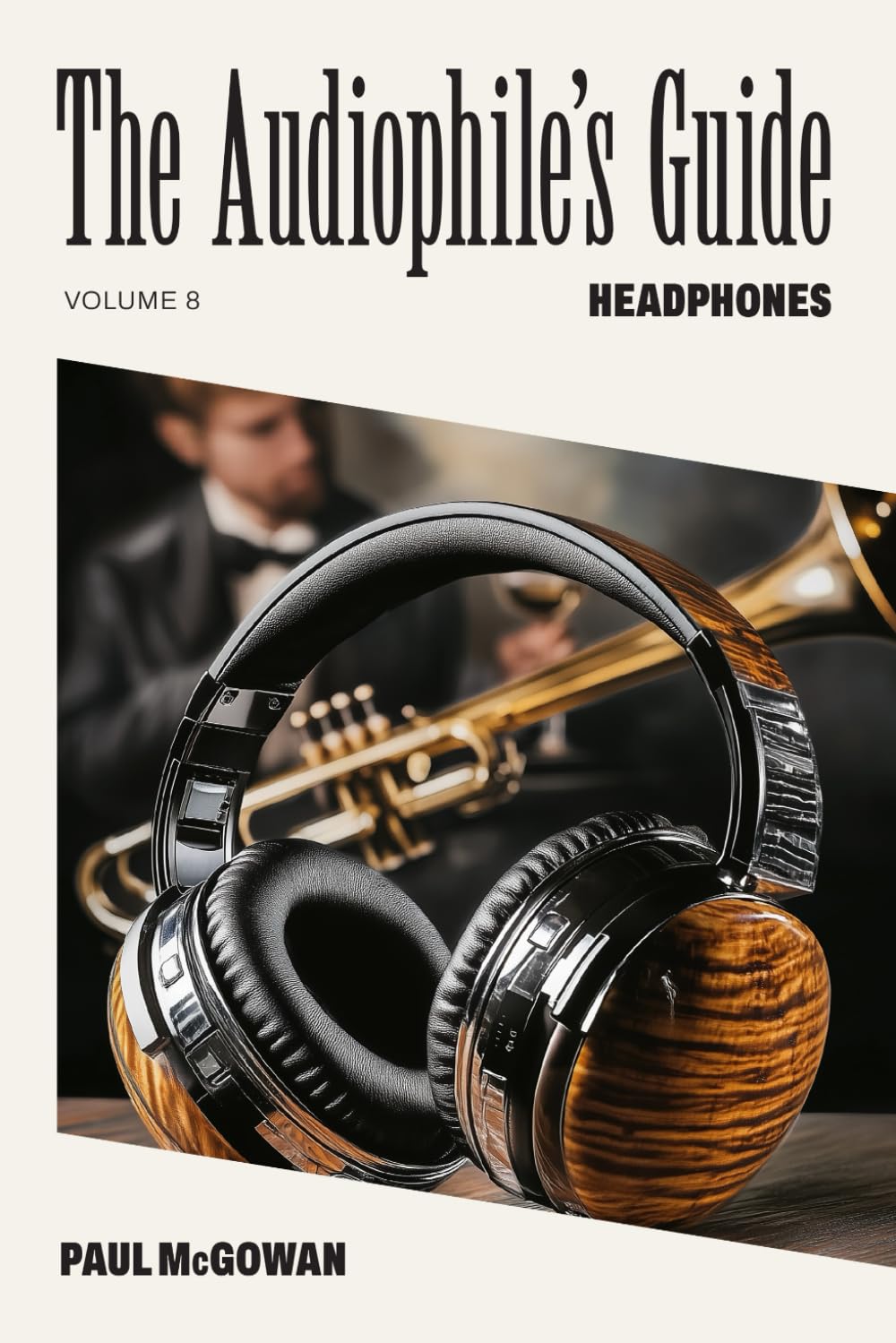 The Audiophile's Guide: Headphones