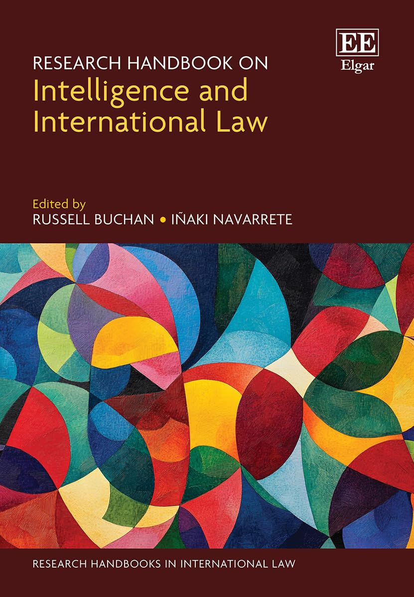 Research Handbook on Intelligence and International Law by Ru... - 9781802200171