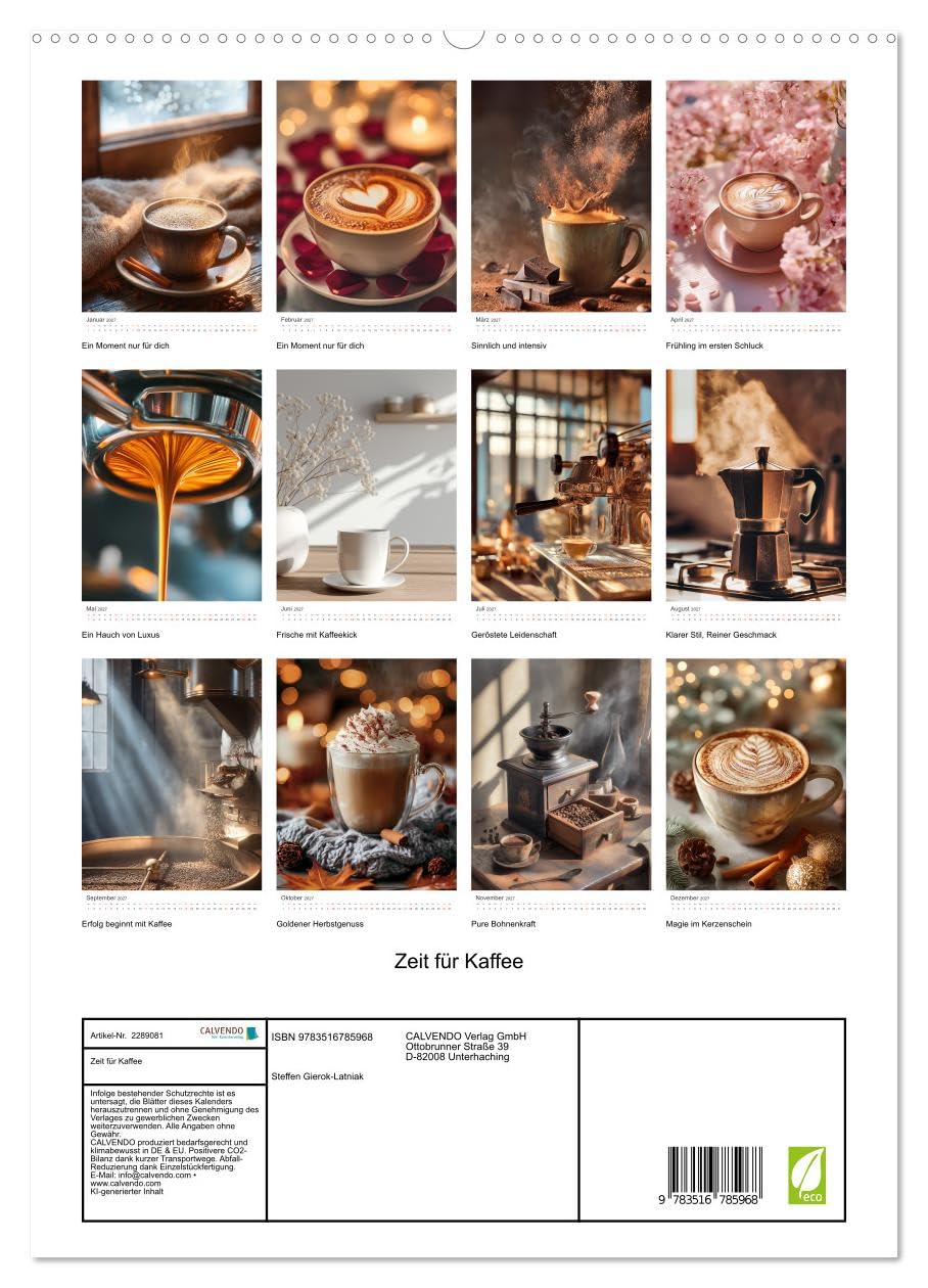 Zeit für Kaffee (hochwertiger Premium Wandkalender 2027 DIN A2 hoch), Kunstdruck in Hochglanz: Emotionale Genussmomente, intensiv, inspirierend und voller Wow-Effekt. (CALVENDO Lifestyle)