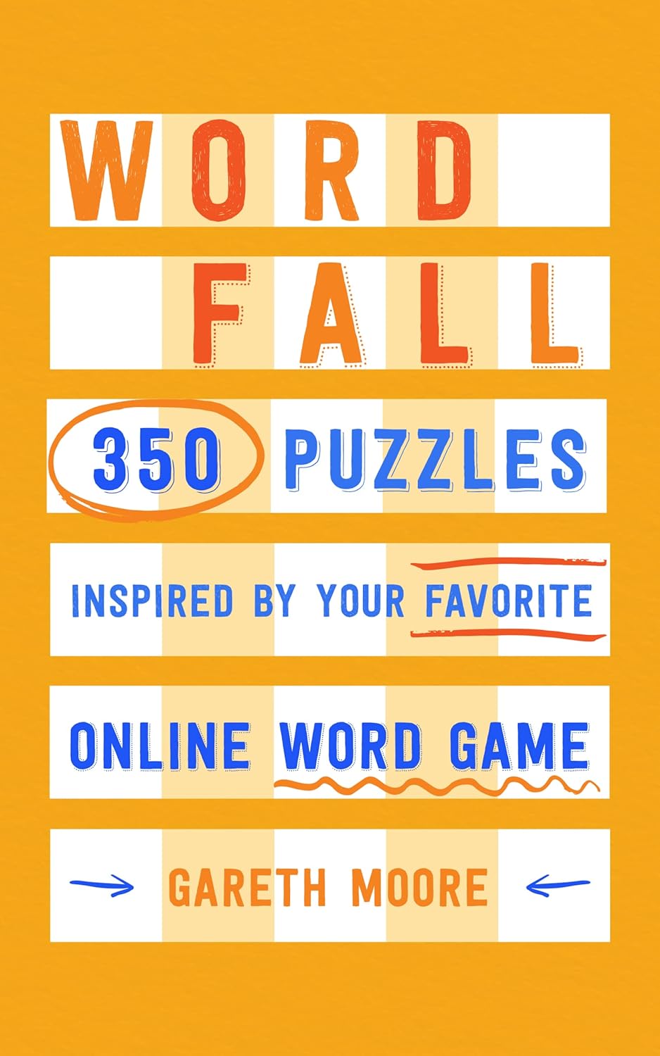Amazon.com: Word Fall: 350 Puzzles Inspired by Your Favorite Online ...