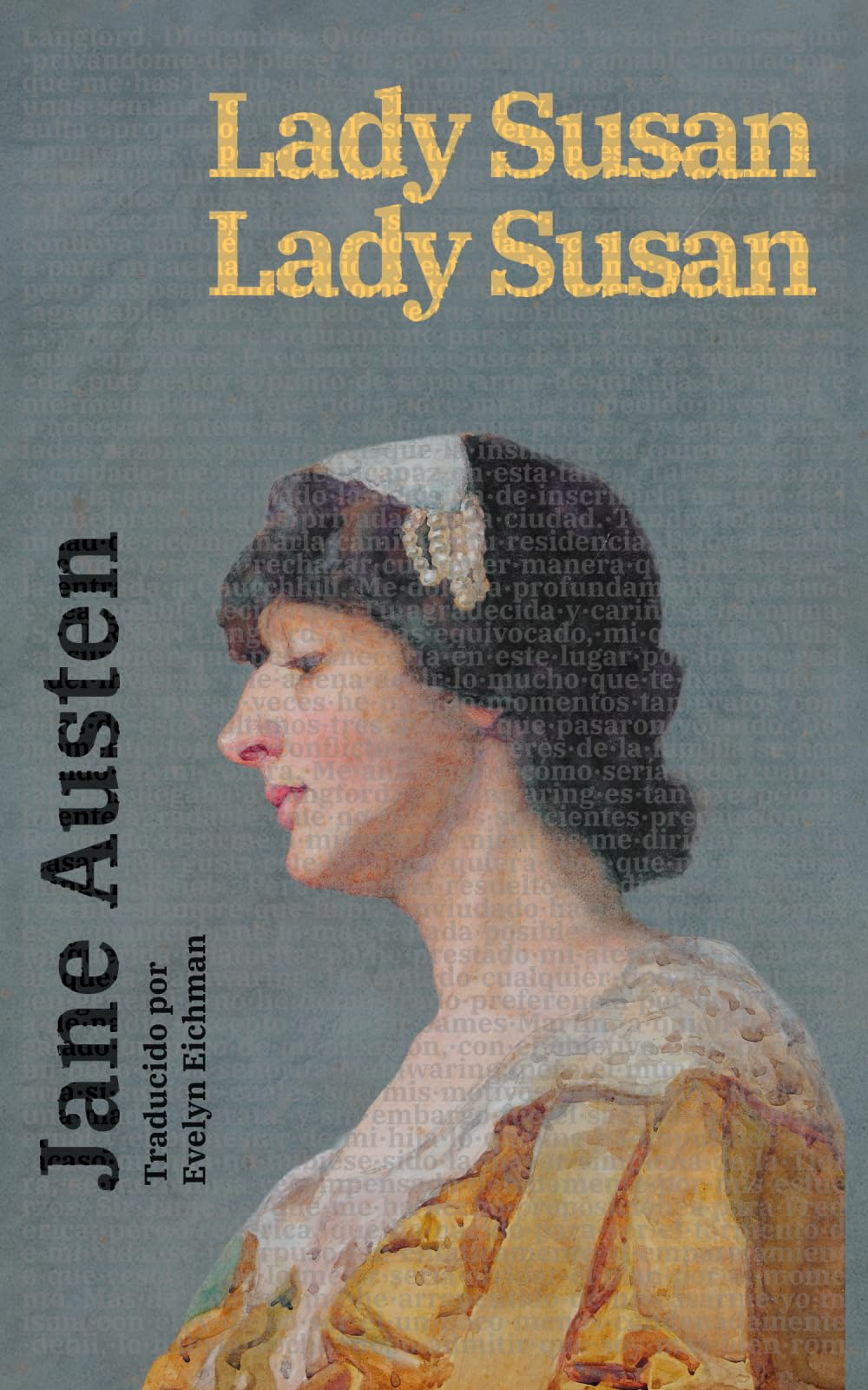 Lady Susan - Lady Susan: Texto paralelo bilingüe - Bilingual edition: Inglés - Español / English - Spanish: 54 (Ediciones Bilingües)