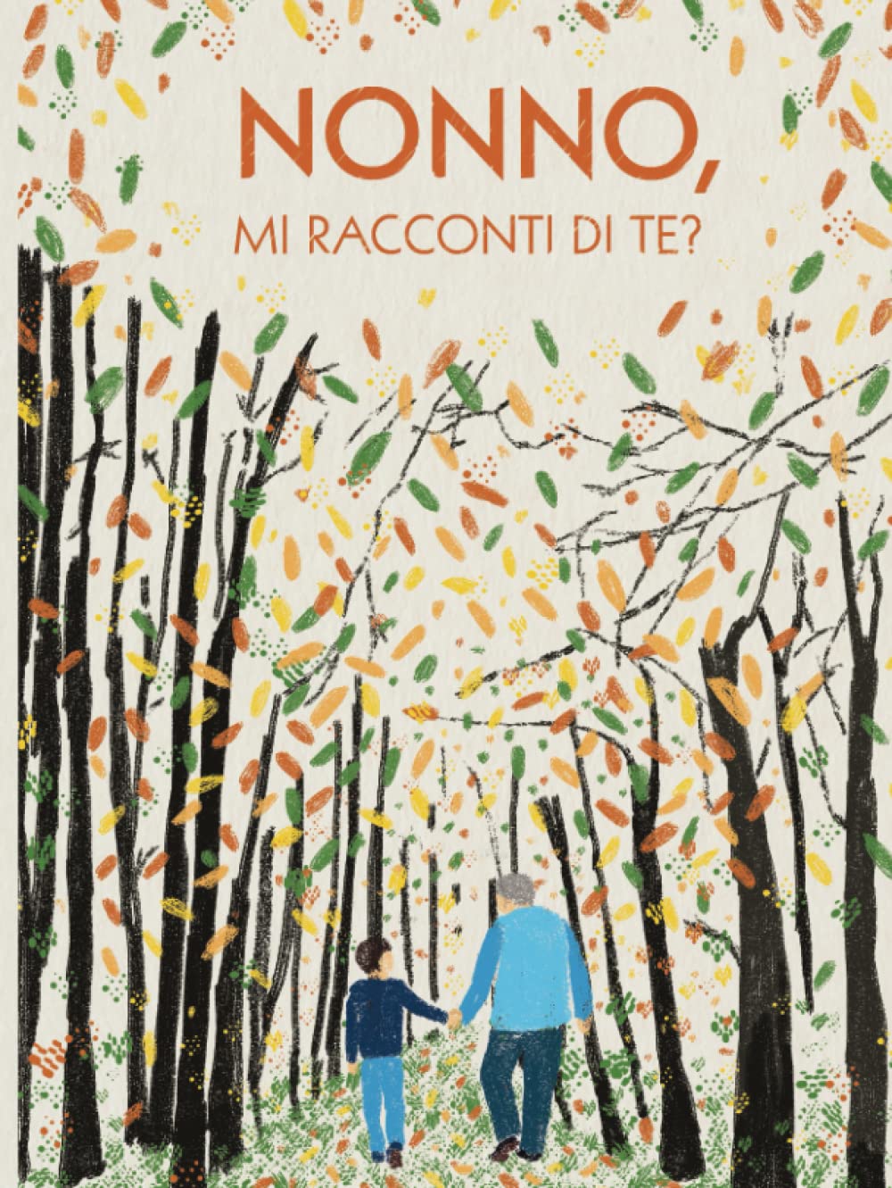 Nonno, mi racconti di te?: 100 domande per conservare i ricordi di tuo nonno | Idee regalo nonno per il compleanno, natale, festa dei nonni (Ricordi di famiglia)