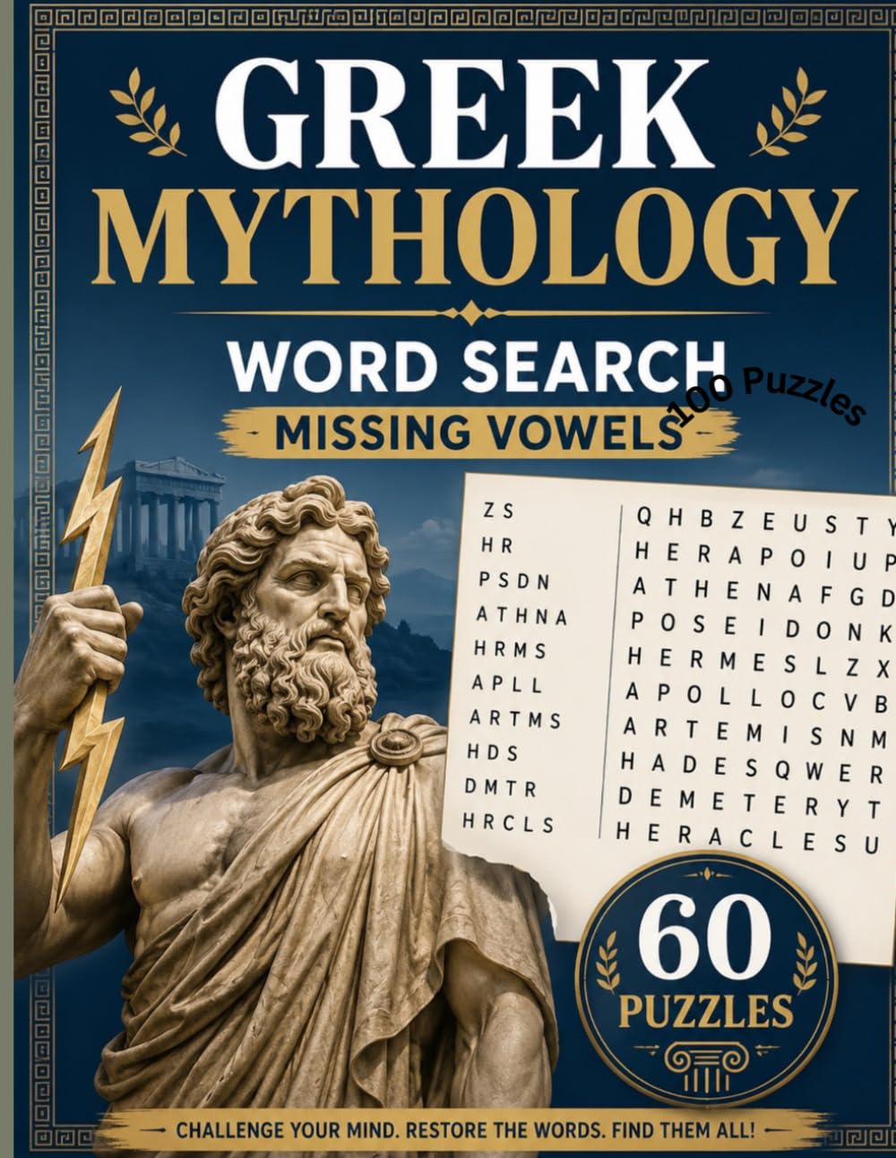 Vowels Vanished!: 60 Missing Vowel Word Search Puzzles to Challenge Your Mind, Build Vocabulary, and Boost Word Recognition Skills
