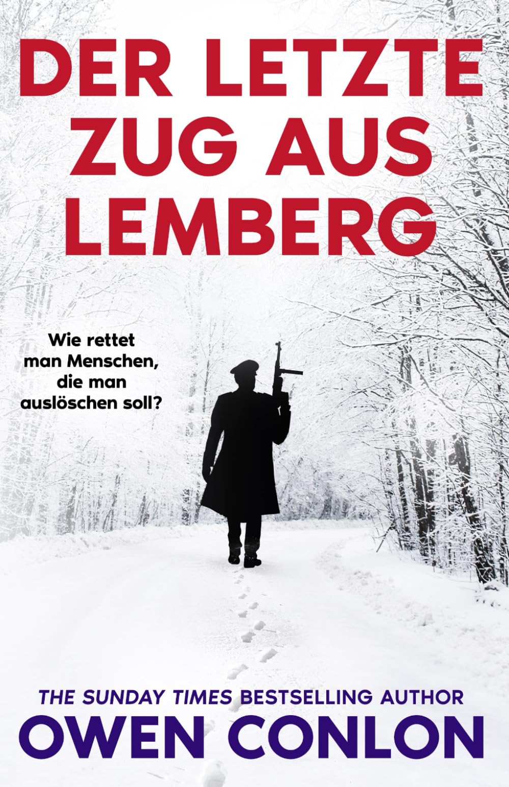 Der Letzte Zug Aus Lemberg: Spionagethriller im Zweiten Weltkrieg (Der Widerstand)