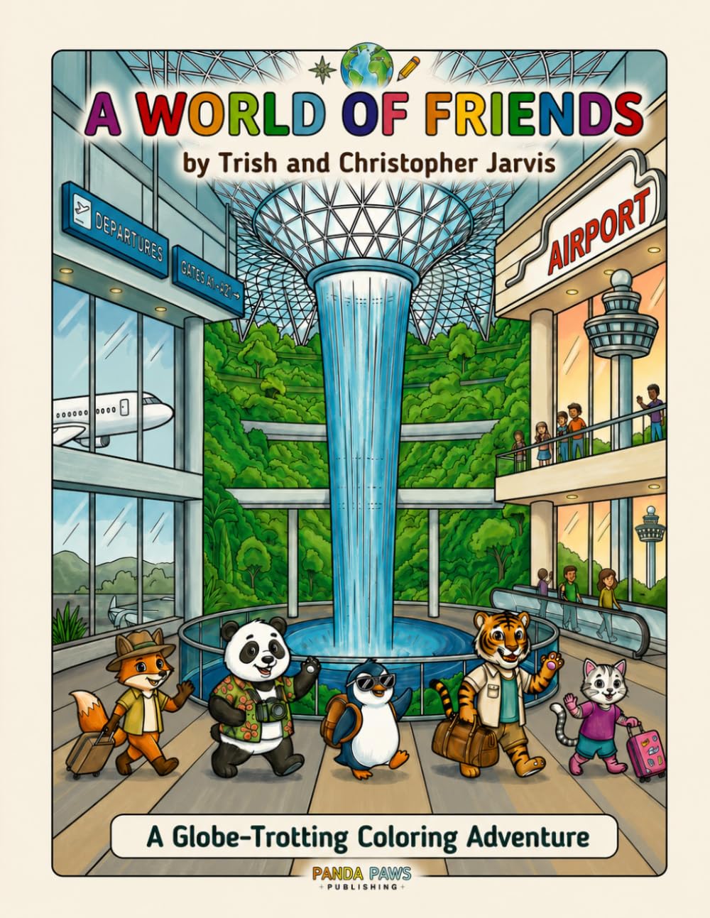 A World of Friends: A Globe-Trotting Coloring Adventure