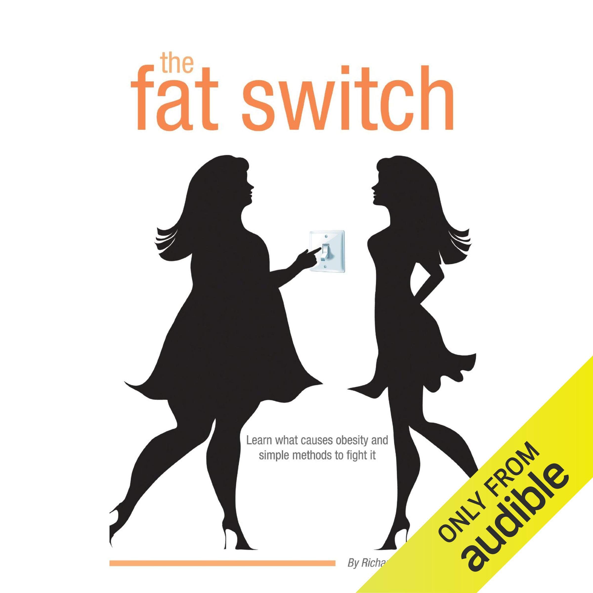 The Fat Switch