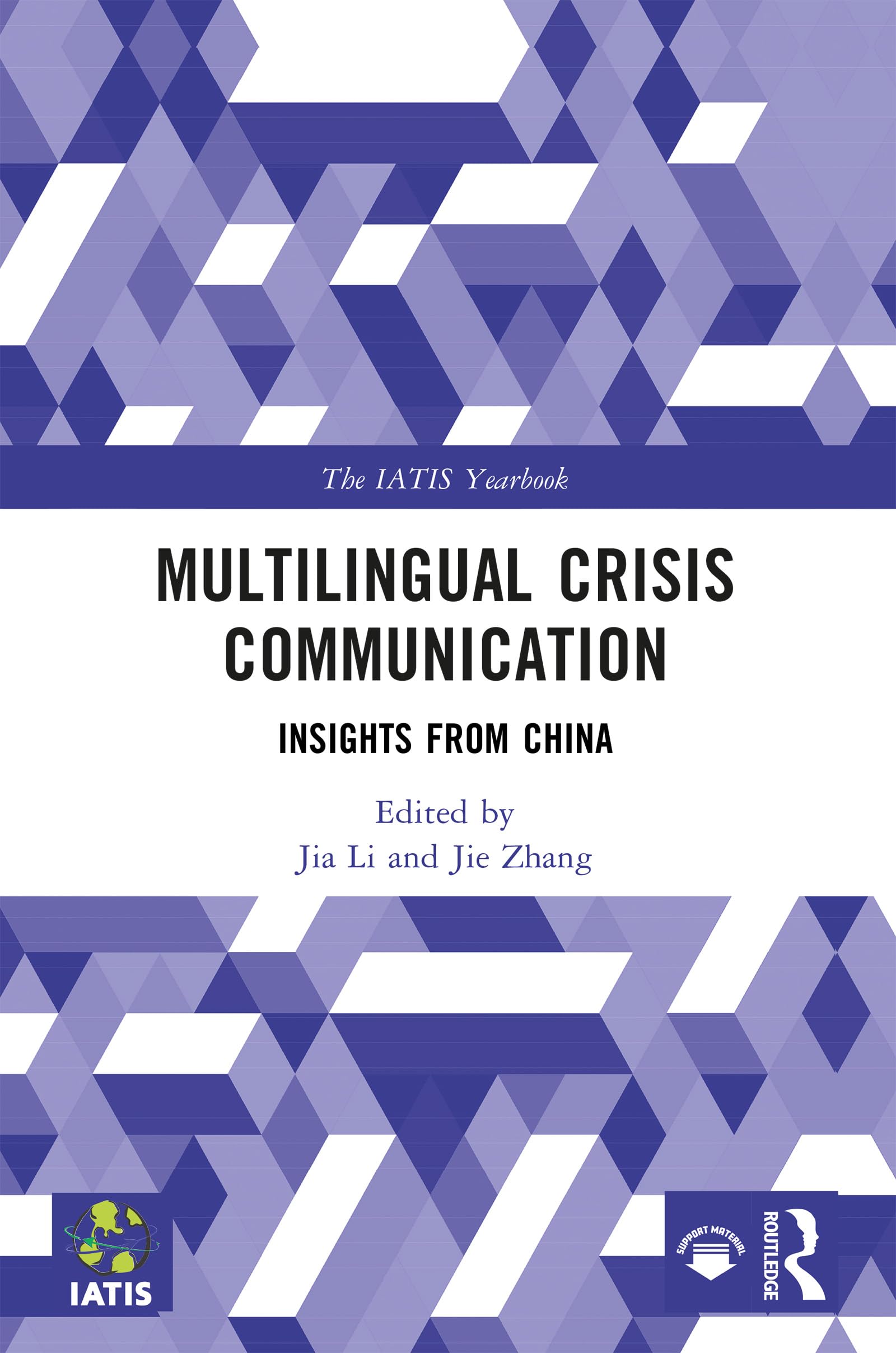 Multilingual Crisis Communication by  Jia Li,  Jie Zhang - 9781032576954