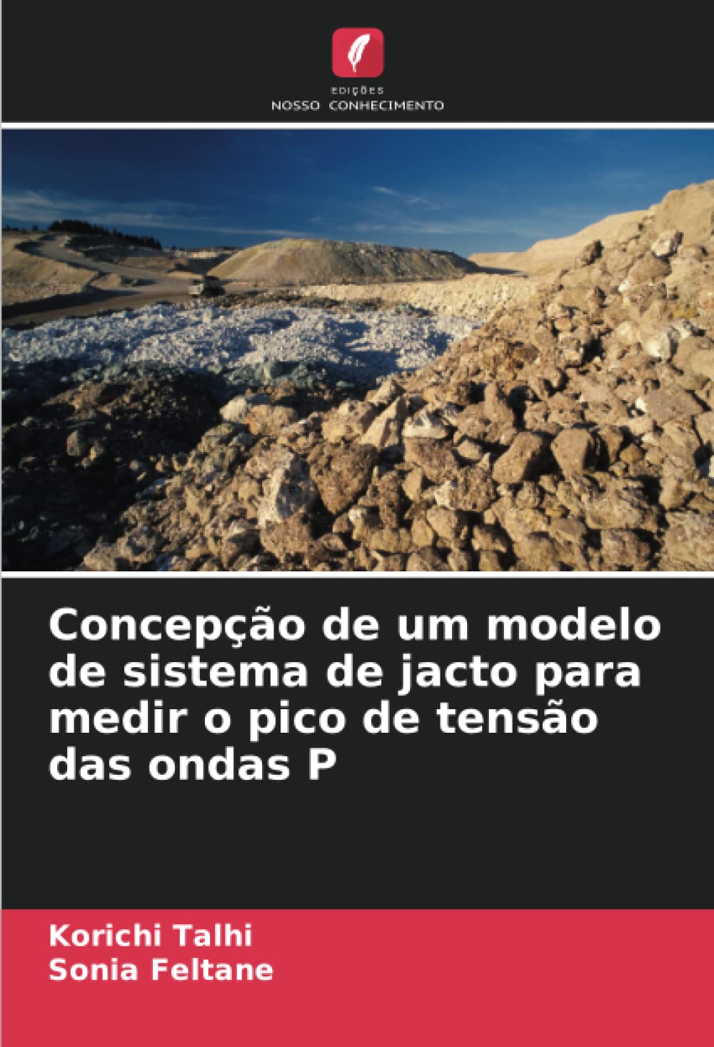 Concepção de um modelo de sistema de jacto para medir o pico de tensão das ondas P