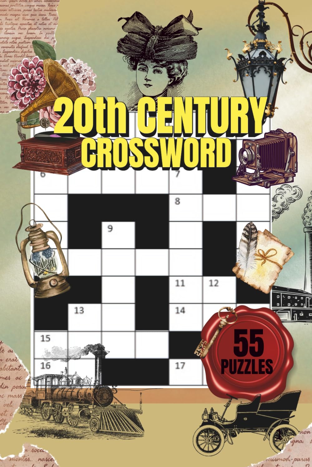 20th CENTURY CROSSWORD PUZZLE|55 PUZZLES, 6x9 inches| BEAUTIFUL FRONT AND BACK COVER| THEMED PUZZLE BOOK: History, Pop Culture, TV, Music, food| LARGE ... EXERCISES (Cognitive Wellness Puzzles)