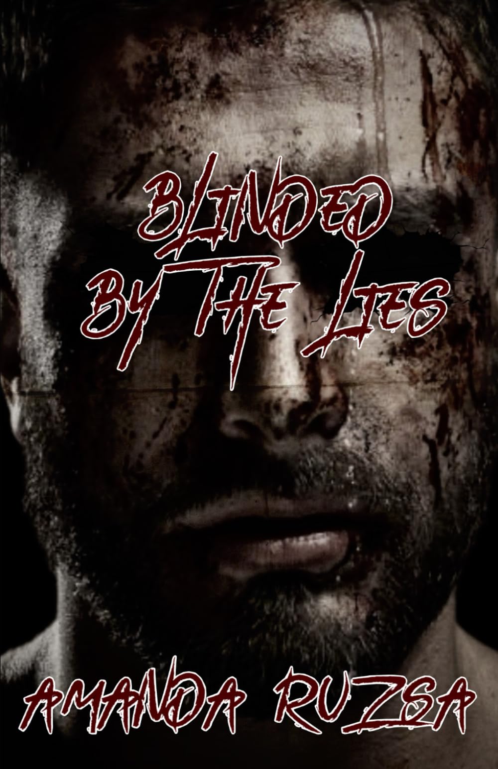 Blinded by the Lies