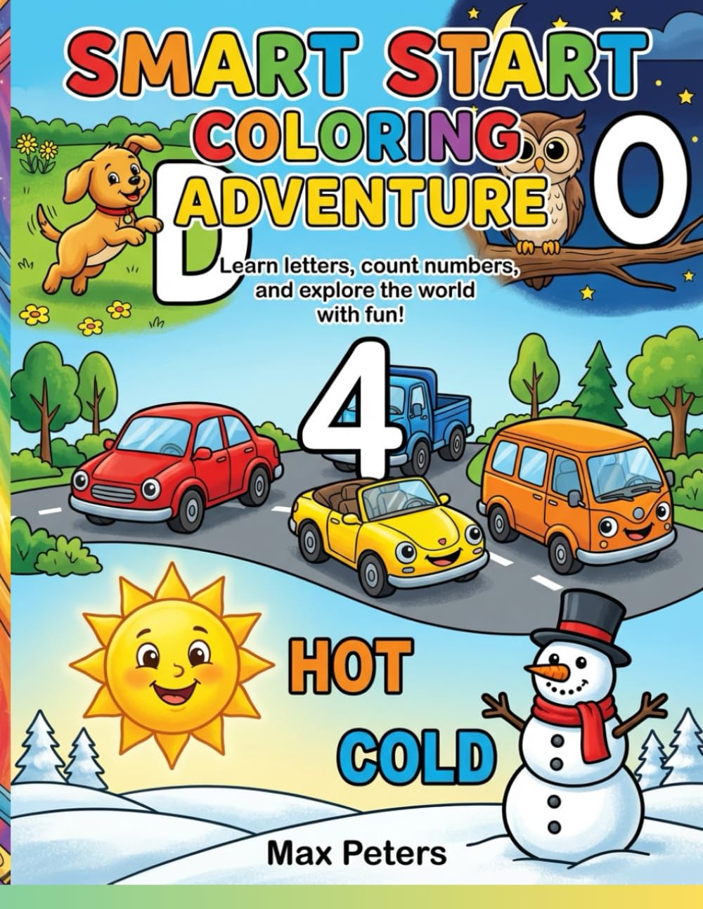 Smart Start Coloring Adventure: Learn letters, count numbers, and explore the world with fun!