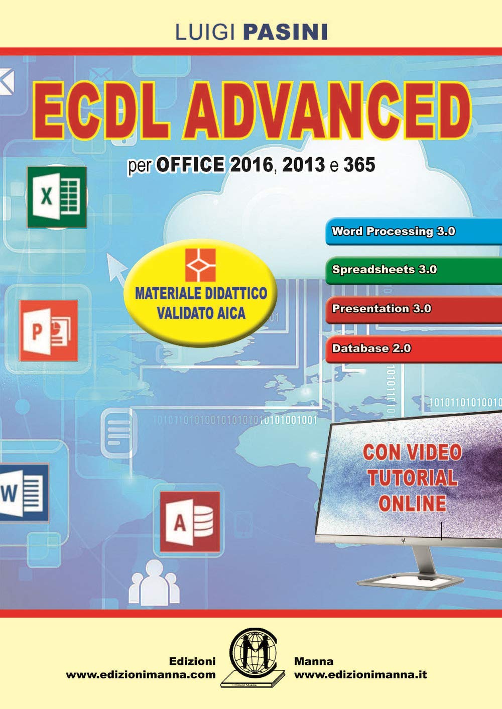 Ecdl Advanced. Per Office 2016, 2013 E 365. Con Espansione Online - 4