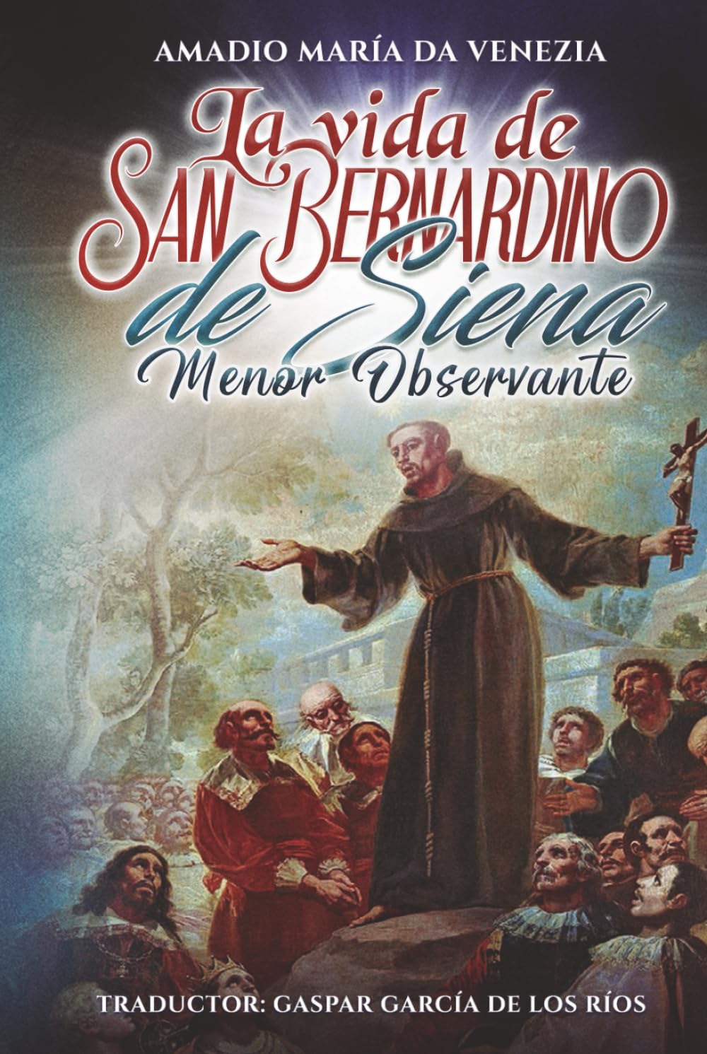 La Vida de San Bernardino de Siena