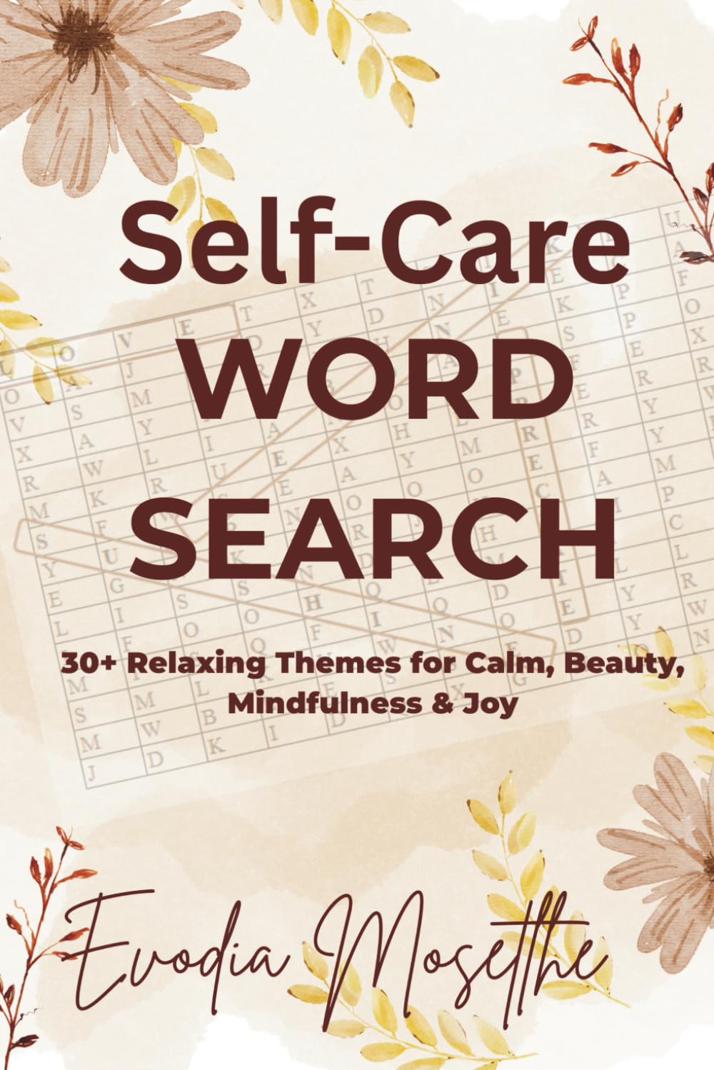 Self-Care Word Search: 30+ Relaxing Themes for Calm, Beauty, Mindfulness & Joy