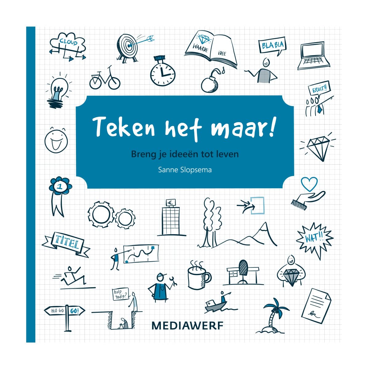 Teken het maar: Breng je ideeen tot leven