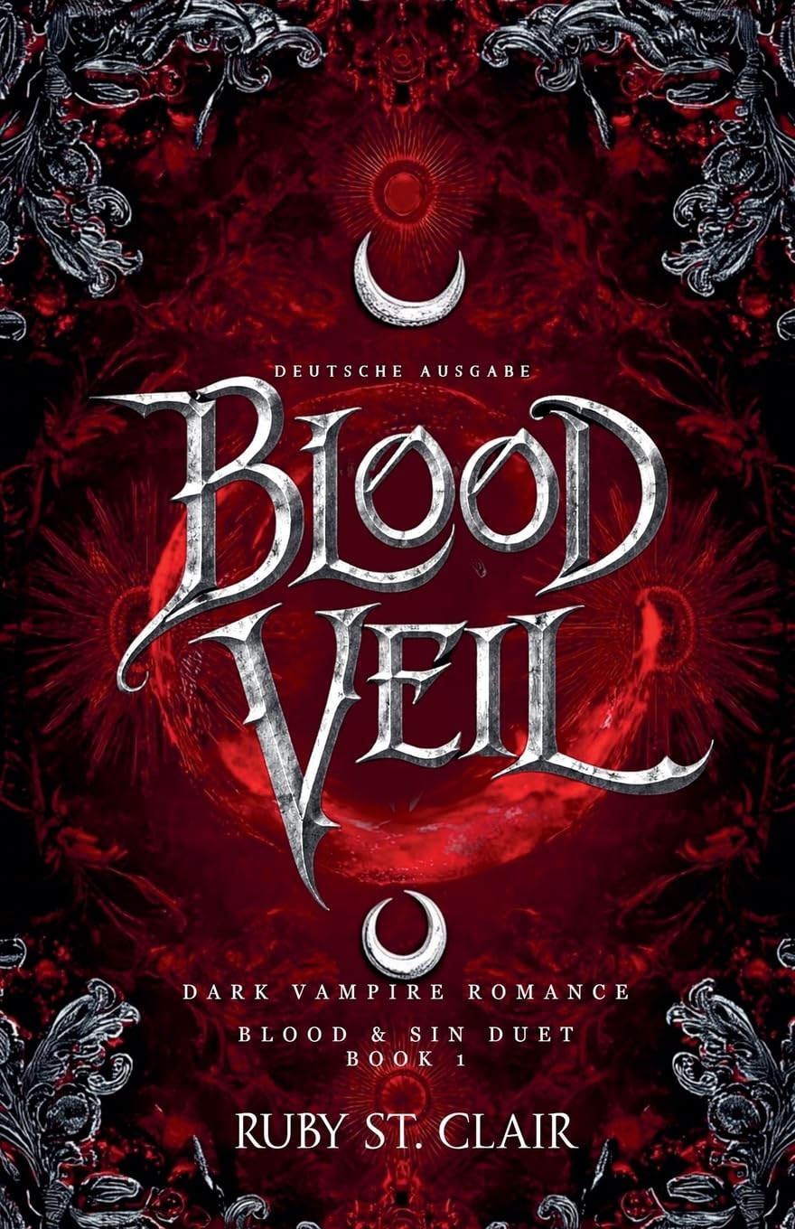 Blood Veil: Dark Vampire Romance (Deutsche Ausgabe): 1 (Blood & Sin Duet)