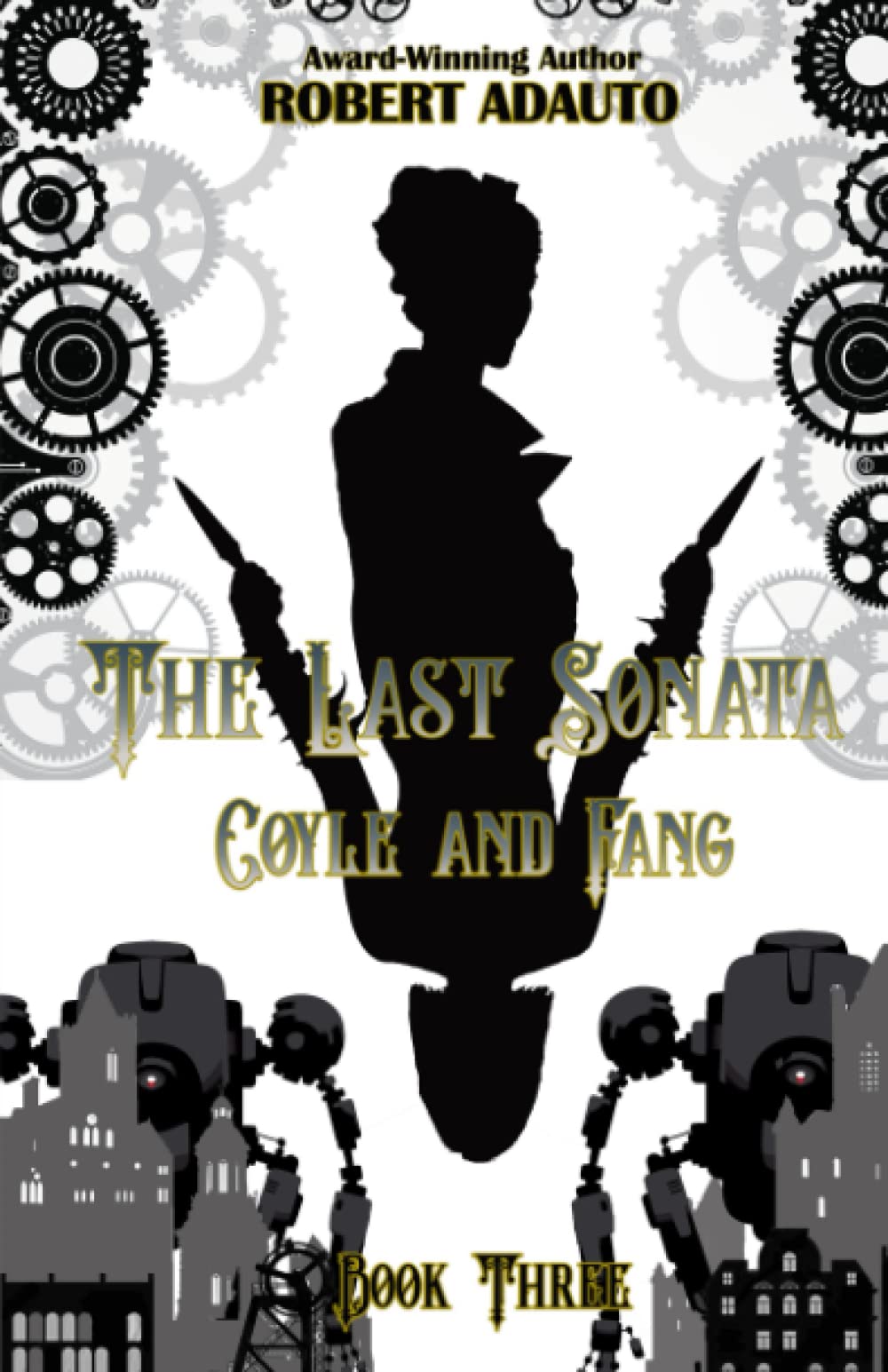 Coyle and Fang: The Last Sonata (Coyle and Fang Adventure Series)