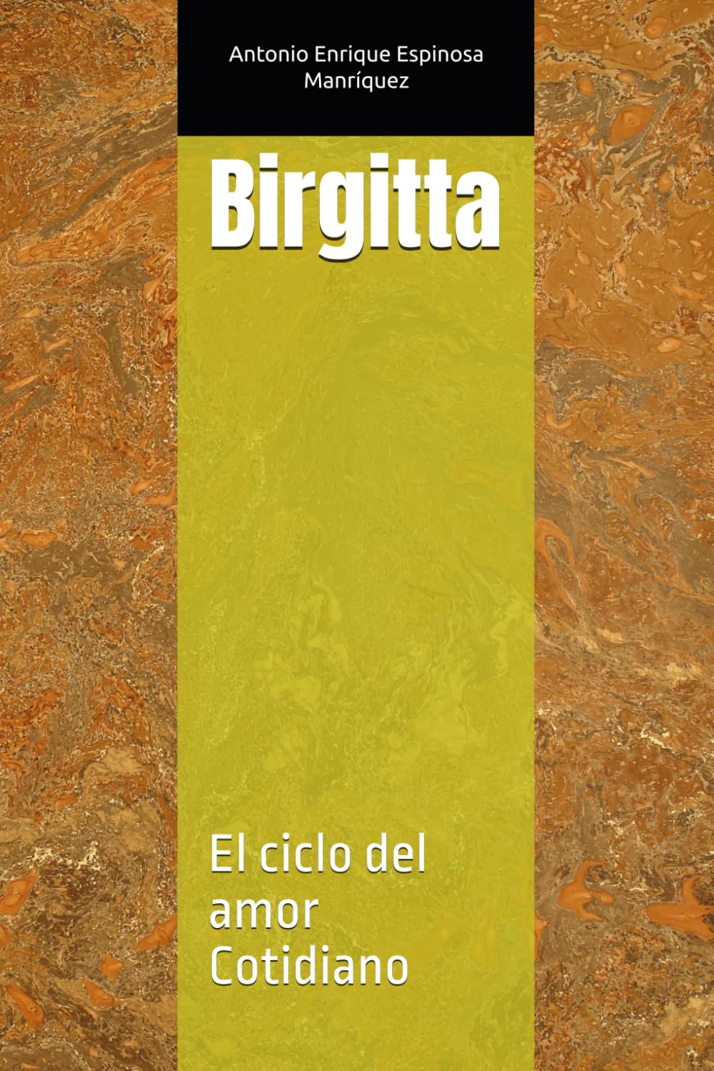 Birgitta: El ciclo del amor Cotidiano