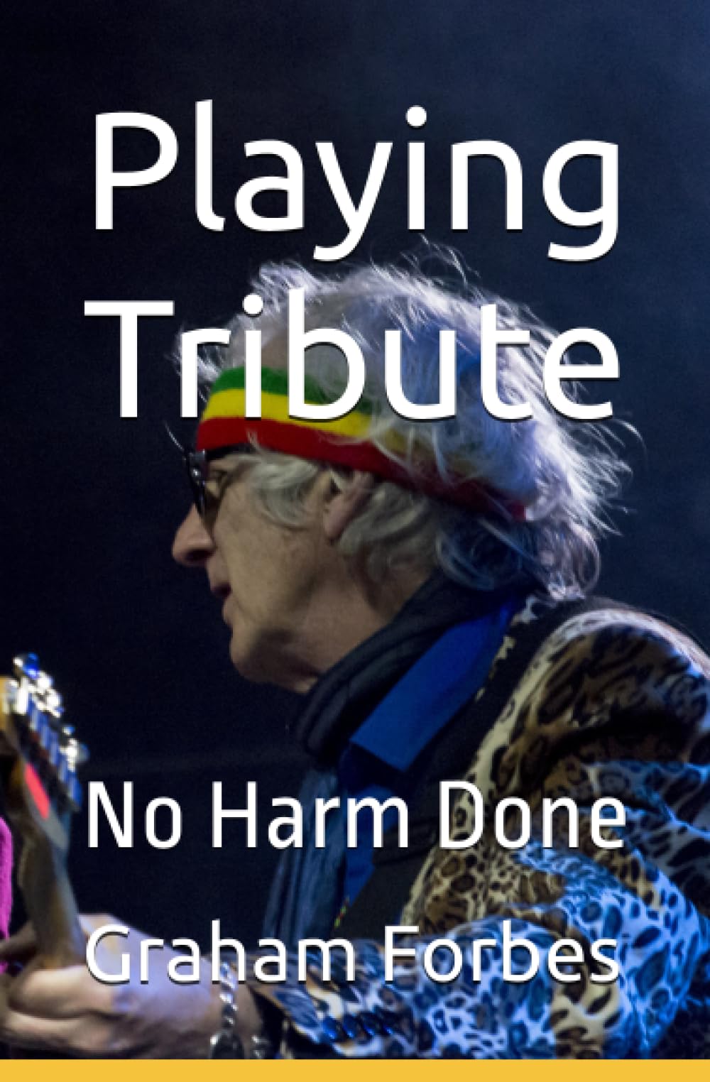 Playing Tribute: No Harm Done