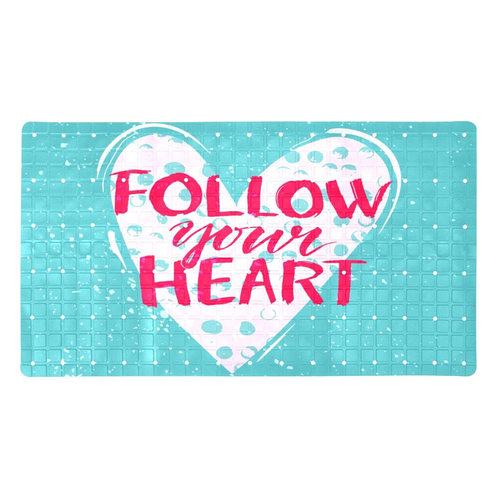 Tapis de bain antidérapant Follow Your Heart pour douche familiale saine