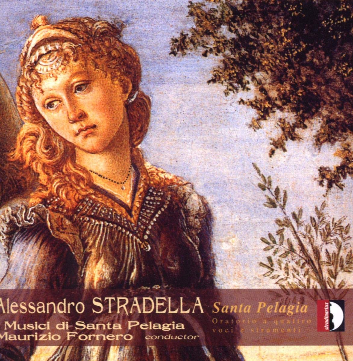 Stradella - Santa Pelagia (Ensemble Vocale Festina Lente/I Musici si Santa Pelagia/Fornero)