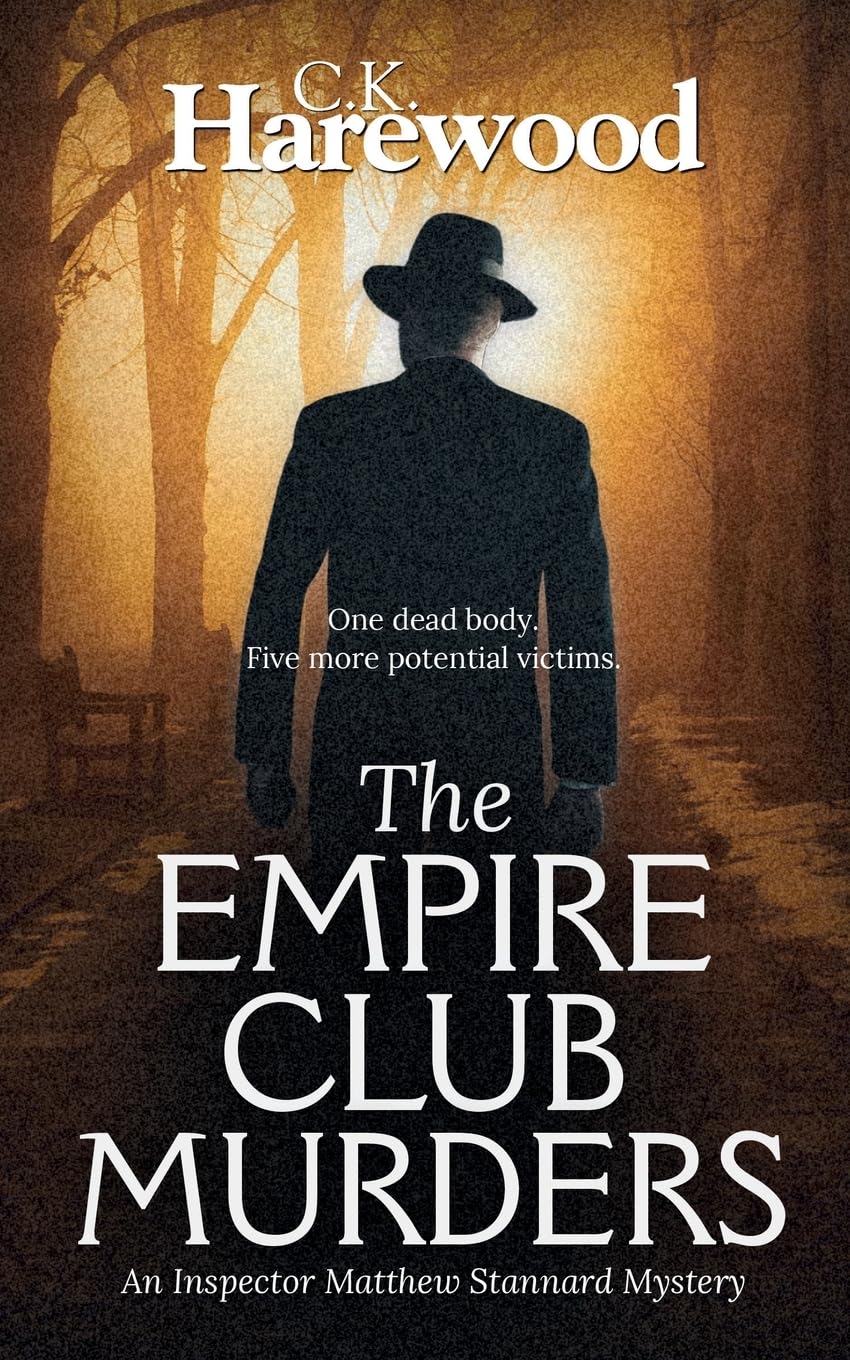The Empire Club Murders: A page-turning historical detective novel set in 1930s London: 1 (Detective Inspector Matthew Stannard)