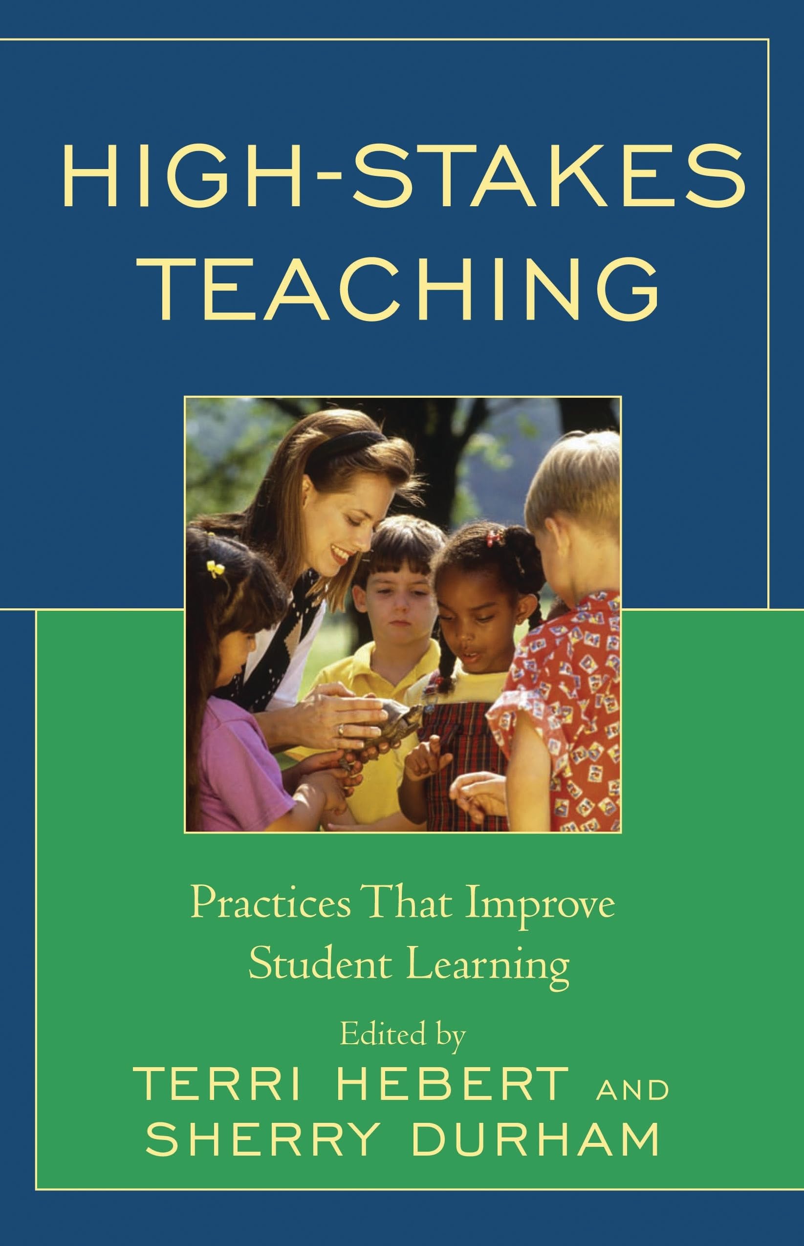 Buy High-Stakes Teaching: Practices That Improve Student Learning — BookShops.in