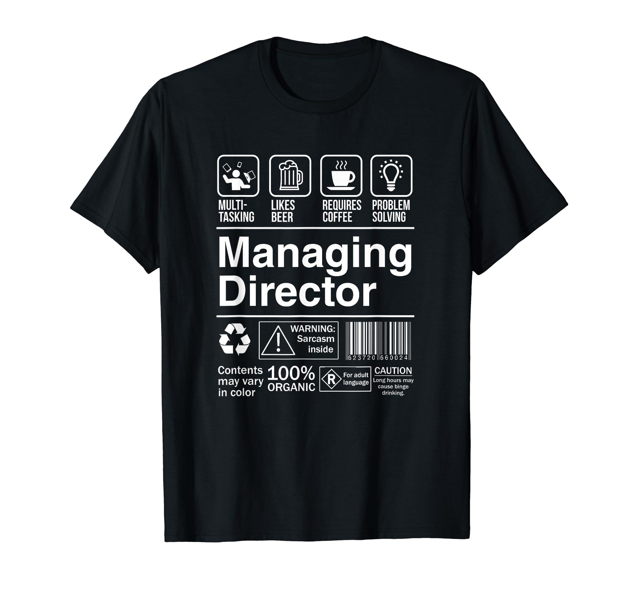 Managing Director Gifts 4UManaging Director Product Label Funny T-Shirt