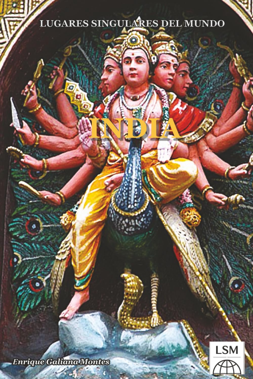 LUGARES SINGULARES DEL MUNDO INDIA