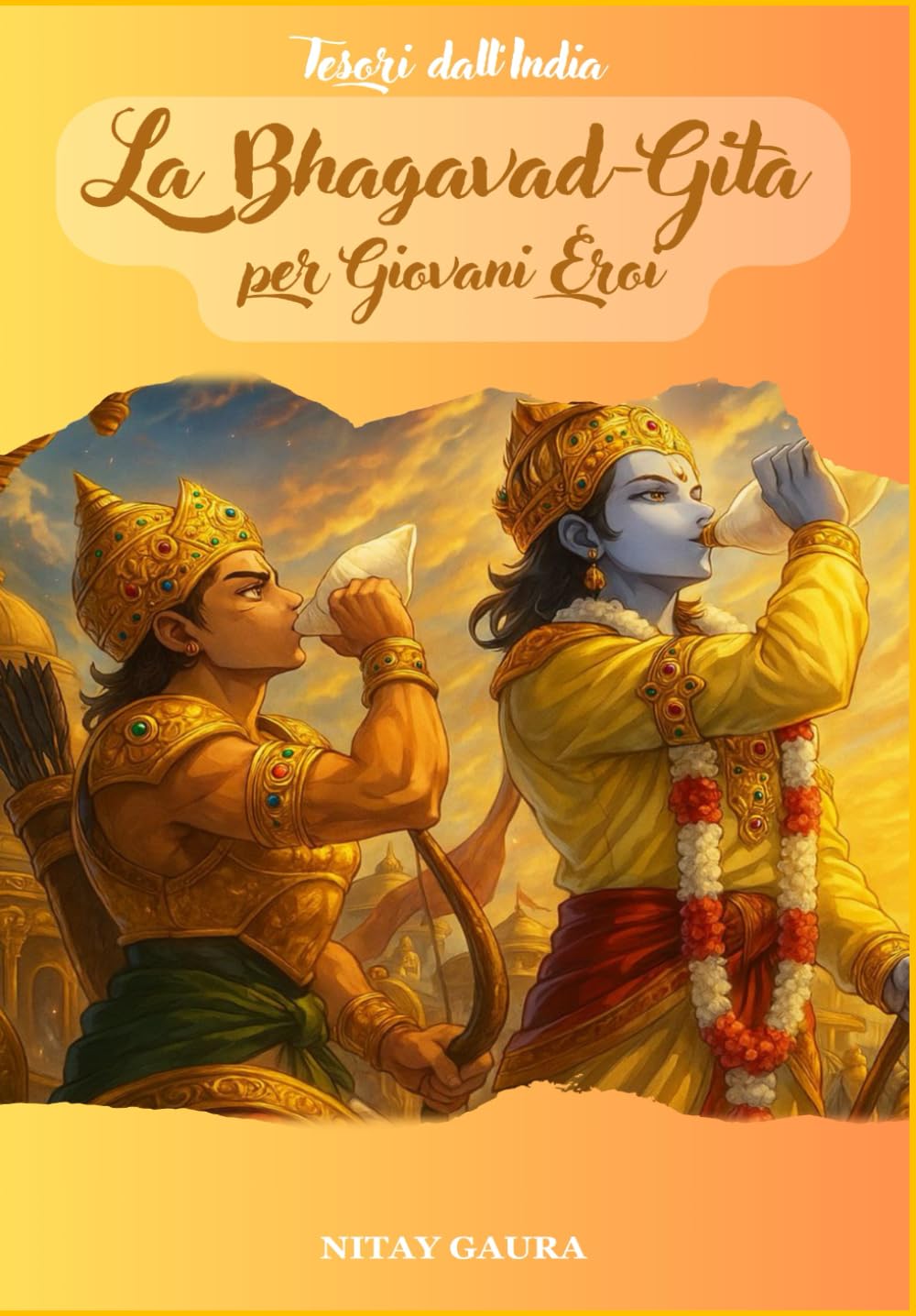 La Bhagavad Gita per giovani eroi: Tesori dall'India