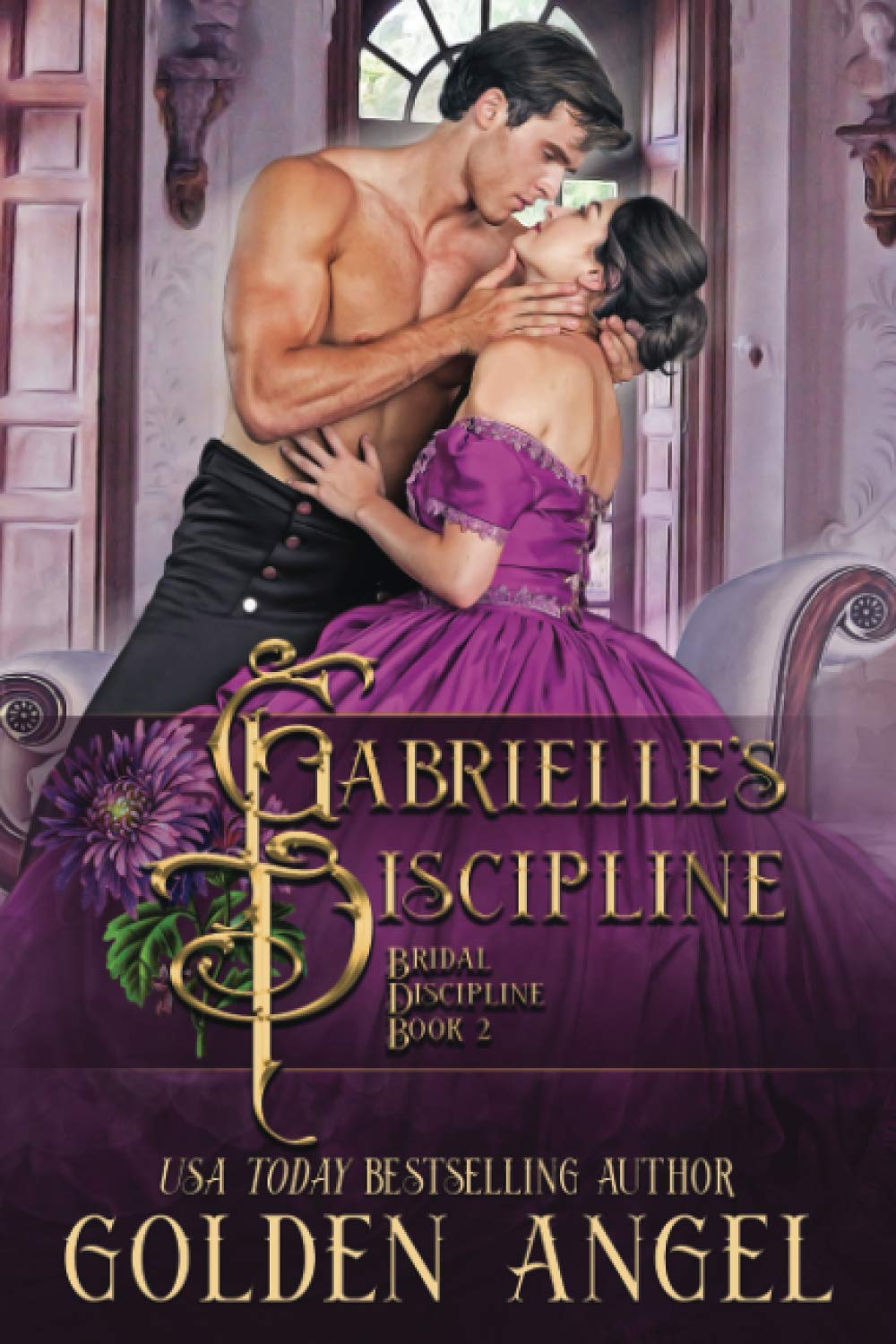 Gabrielle's Discipline (Bridal Discipline) Paperback – June 9, 2017